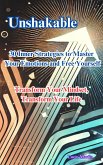 Unshakable: 30 Inner Strategies to Master Your Emotions and Free Yourself (eBook, ePUB) Unshakable: 30 Inner Strategies to Master Your Emotions and Free Yourself (eBook, ePUB)