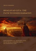 Bhagavad Gita: The Path to Inner Harmony (eBook, ePUB)
