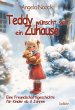 Teddy wünscht sich ein Zuhause - Eine... - Bild 1