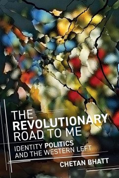 The Revolutionary Road to Me (eBook, PDF) - Bhatt, Chetan