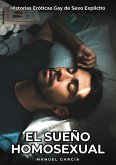El Sueño Homosexual (eBook, ePUB)