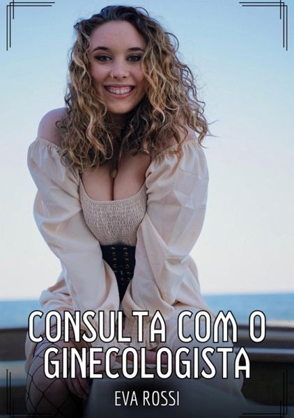 Consulta com o ginecologista (eBook, ePUB) Consulta com o ginecologista (eBook, ePUB)