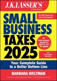 J.K. Lasser's Small Business Taxes 2025 (eBook, ePUB) J.K. Lasser's Small Business Taxes 2025 (eBook, ePUB)