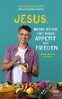 Jesus, meine Küche und unser Appetit... - Bild 1