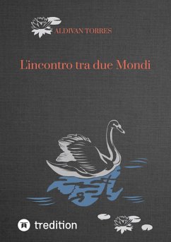 L'incontro tra due Mondi (eBook, ePUB) Cover L'incontro tra due Mondi (eBook, ePUB)