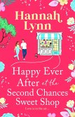 Happy Ever After at the Second Chances Sweet Shop (eBook, ePUB) Happy Ever After at the Second Chances Sweet Shop (eBook, ePUB)