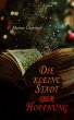 Die kleine Stadt der Hoffnung (eBook,... - Bild 1