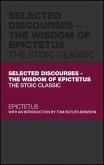 Selected Discourses - The Wisdom of Epictetus (eBook, PDF)