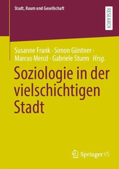 Soziologie in der vielschichtigen Stadt (eBook, PDF)