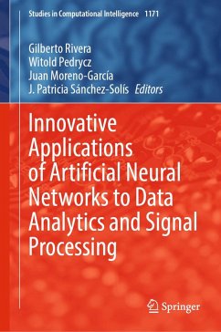 Innovative Applications of Artificial Neural Networks to Data Analytics and Signal Processing (eBook, PDF)