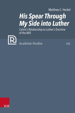 His Spear Through My Side into Luther (eBook, PDF) - Heckel, Matthew C.