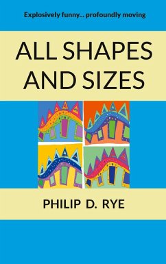 All Shapes And Sizes (eBook, ePUB) - Rye, Philip