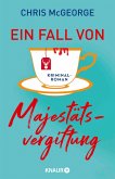 Ein Fall von Majestätsvergiftung   (Mängelexemplar)