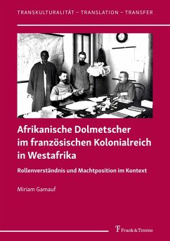 Cover Afrikanische Dolmetscher im französischen Kolonialreich in Westafrika
