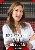 De hete vrouw van de advocaat