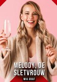Melody, de sletvrouw