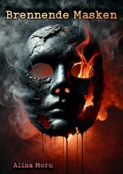 Brennende Masken Brennende Masken