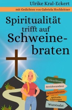 Cover Spiritualität trifft auf Schweinebraten