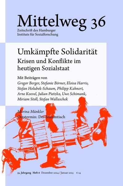 Umkämpfte Solidarität. Krisen und Konflikte im heutigen Sozialstaat Umkämpfte Solidarität. Krisen und Konflikte im heutigen Sozialstaat