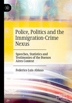 Police, Politics and the Immigration-Crime Nexus - Abiuso, Federico Luis