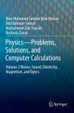 Physics-Problems, Solutions, and Computer Calculations