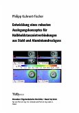 Entwicklung eines robusten Auslegungskonzeptes für Halbhohlstanznietverbindungen aus Stahl und Aluminiumdruckguss Entwicklung eines robusten Auslegungskonzeptes für Halbhohlstanznietverbindungen aus Stahl und Aluminiumdruckguss
