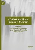 COVID-19 and African Borders in Transition