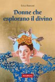 Donne che esplorano il divino (eBook, ePUB) Donne che esplorano il divino (eBook, ePUB)
