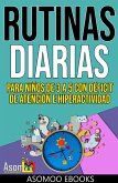 Rutinas diarias para niños de 3 a 5 con déficit de atención e hiperactividad (eBook, ePUB)