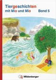 Tiergeschichten mit Mia und Mio Neubearbeitung - Band 5 Tiergeschichten mit Mia und Mio Neubearbeitung - Band 5