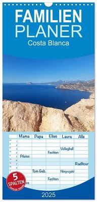 Familienplaner 2025 - Costa Blanca. Schroffe Felsen und schillerndes Mittelmeer mit 5 Spalten (Wandkalender, 21 x 45 cm) CALVENDO - Calvendo;M. Laube, Lucy