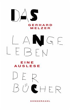 Das lange Leben der Bücher - Melzer, Gerhard