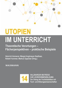 Utopien im Unterricht Utopien im Unterricht