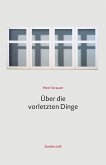 Über die vorletzten Dinge Über die vorletzten Dinge