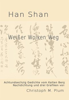 Weißer Wolken Weg - Plum, Christoph M.; Shan, Han