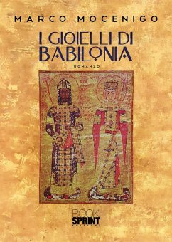 I gioielli di Babilonia (eBook, ePUB) - Mocenigo, Marco