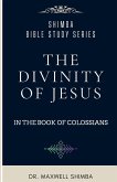 The Divinity of Jesus in the Book of Colossians