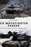 Die mächtigsten Panzer Die mächtigsten Panzer