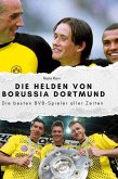 Die Helden von Borussia Dortmund