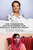 Die führenden Aktivisten für soziale Gerechtigkeit