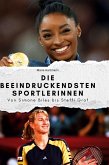 Die beeindruckendsten Sportlerinnen