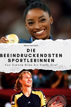 Cover Die beeindruckendsten Sportlerinnen