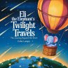 Eli the Elephant's Twilight Travels - Bild 1