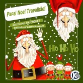 Papai Noel Trapalhão! Papai Noel Trapalhão!