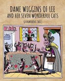 Dame Wiggins of Lee, and her seven wonderful cats