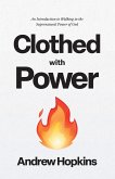 Clothed With Power Clothed With Power