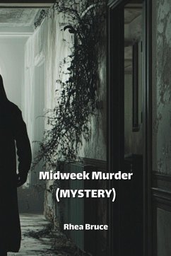 Midweek Murder (MYSTERY) - Bruce, Rhea
