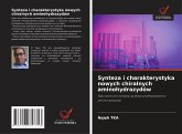 Synteza i charakterystyka nowych chiralnych aminohydrazydów Synteza i charakterystyka nowych chiralnych aminohydrazydów