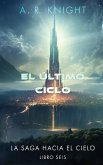 El Último Ciclo El Último Ciclo