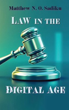 Law of the Digital Age - Sadiku, Matthew N. O.